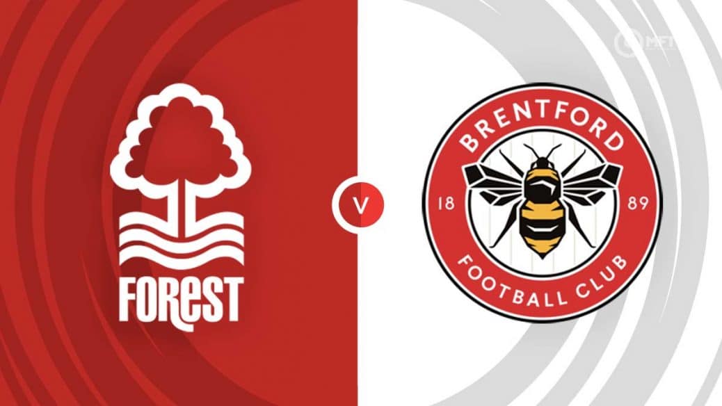 nottm forest vs brentford