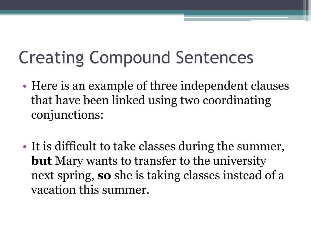 6 Positive Reasons to Use a Compound Sentence in Your Essays